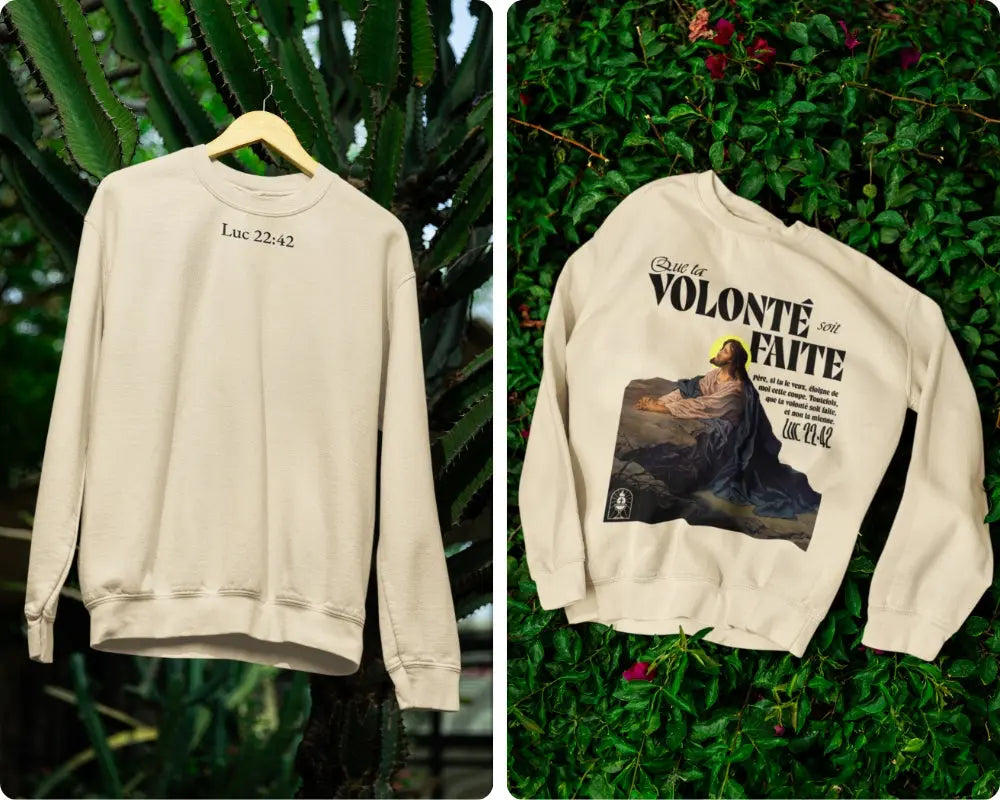 Sweatshirt Luc 22:42 Le 14e Apôtre